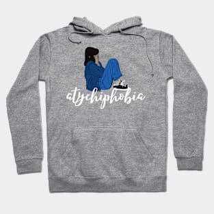 atychiphobia Hoodie